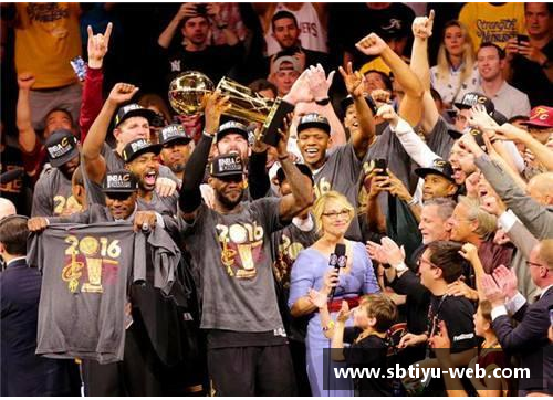 sb体育官网勇士逆转骑士夺冠：历史性的NBA总决赛第六场之战 - 副本